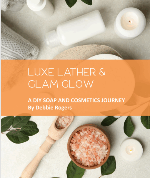 EBook: Luxe Lather & Glam Glow